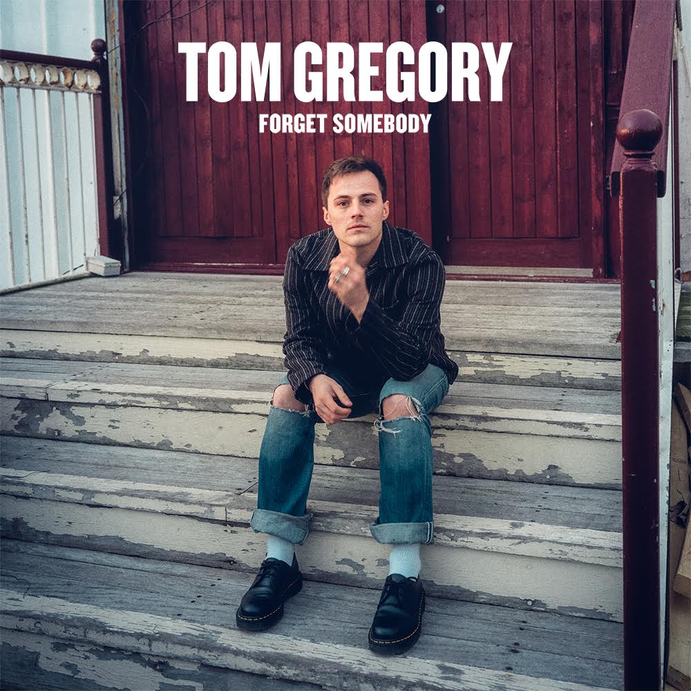 Tom Gregory – “Forget Somebody” | Songs | Crownnote