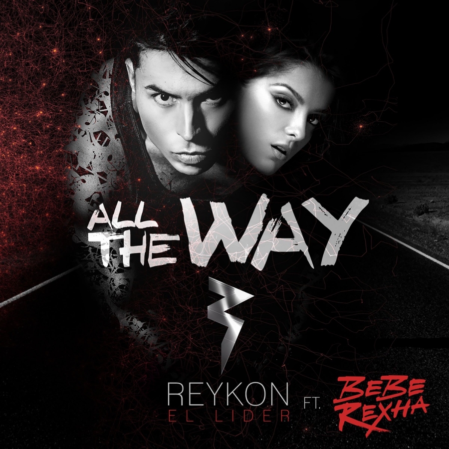 Reykon Bebe Rexha – “All The Way” | Songs | Crownnote