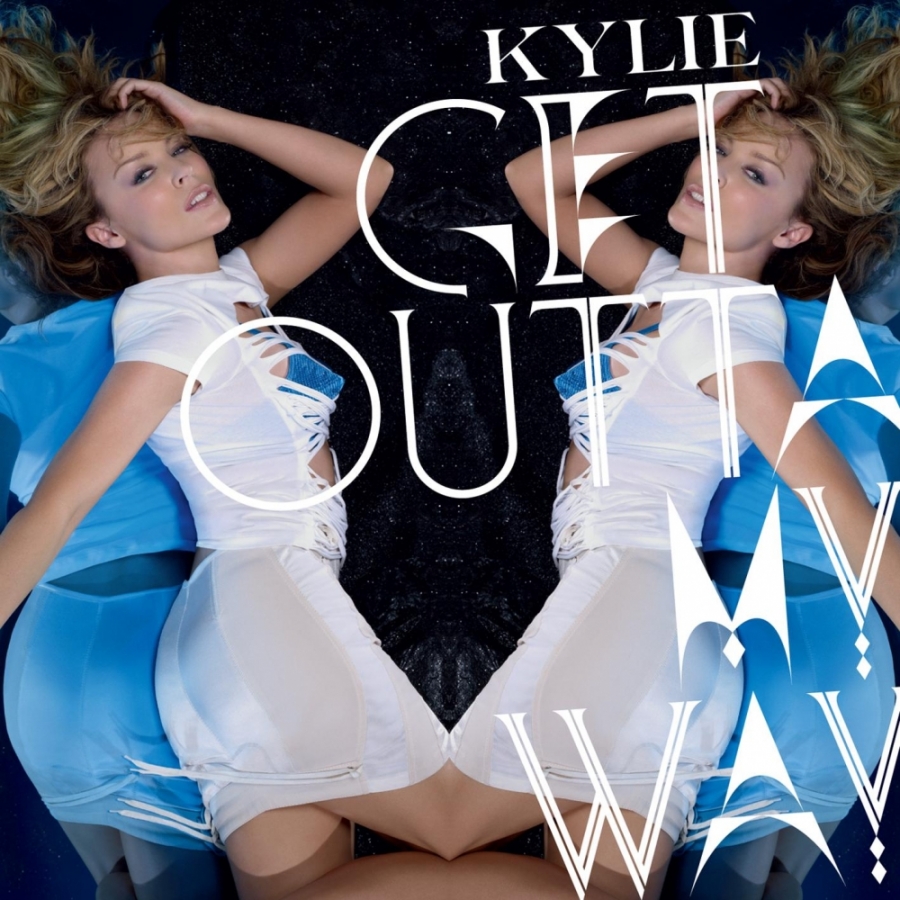 Kylie Minogue “get Outta My Way” Songs Crownnote 8285