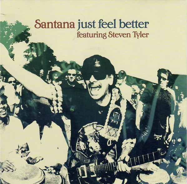 Feeling better песня. Santana feat. Steven Tyler just feel better. Стивен Тайлер Santana. Santana feat. Steven Tyler - just feel better (2005). Santana all that i am album.