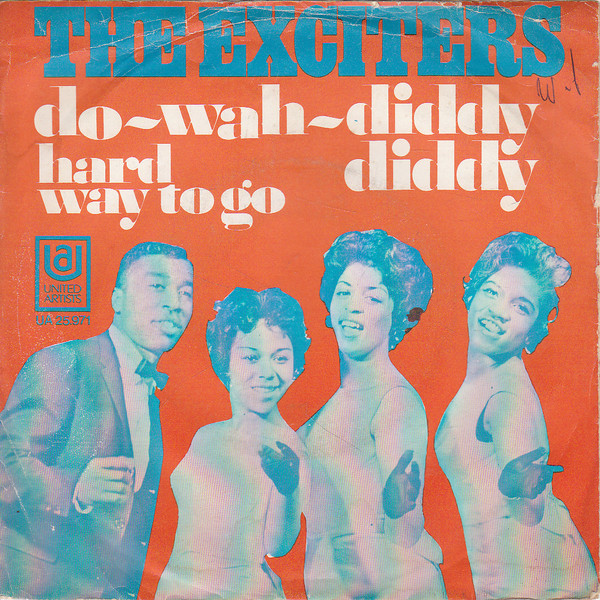 The Exciters Do Wah Diddy Songs Crownnote