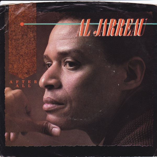 Al Jarreau – “After All” | Songs | Crownnote