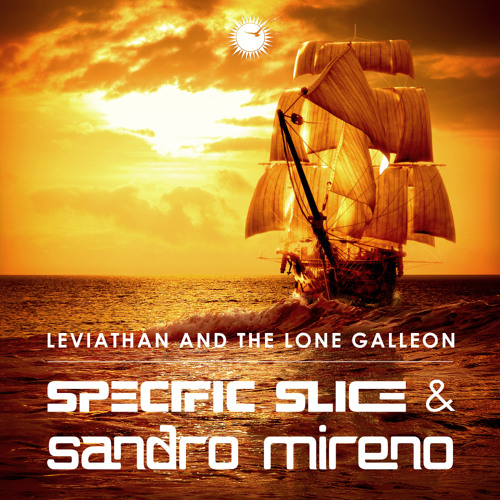 Specific Slice, Sandro Mireno – “Leviathan And The Lone Galleon ...