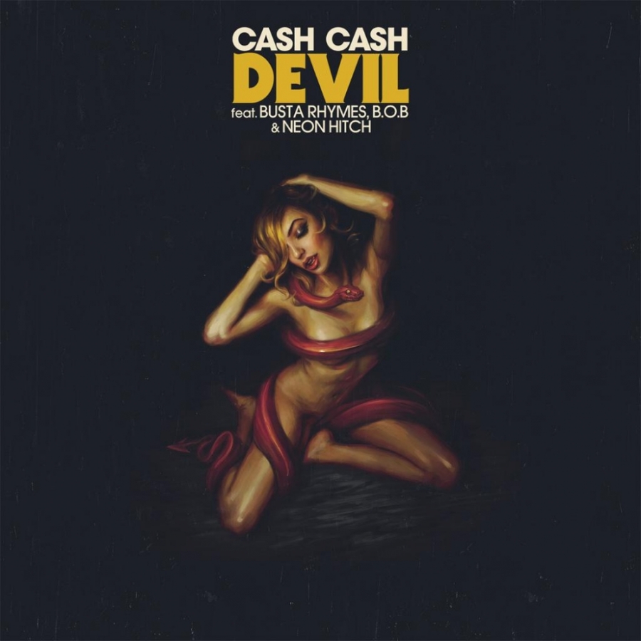 cash-cash-busta-rhymes-b-o-b-neon-hitch-devil-songs-crownnote