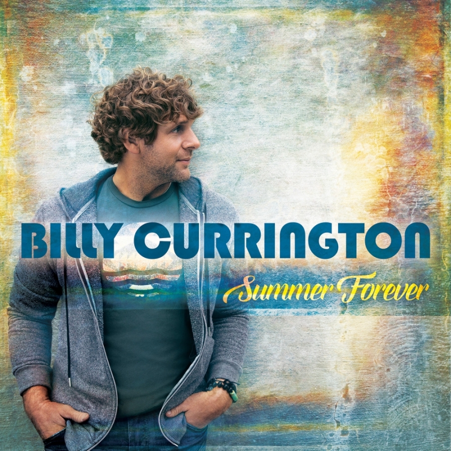 Billy Currington – Summer Forever | Albums | Crownnote