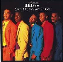 Hi-Five – “She's Playing Hard to Get” | Songs | Crownnote