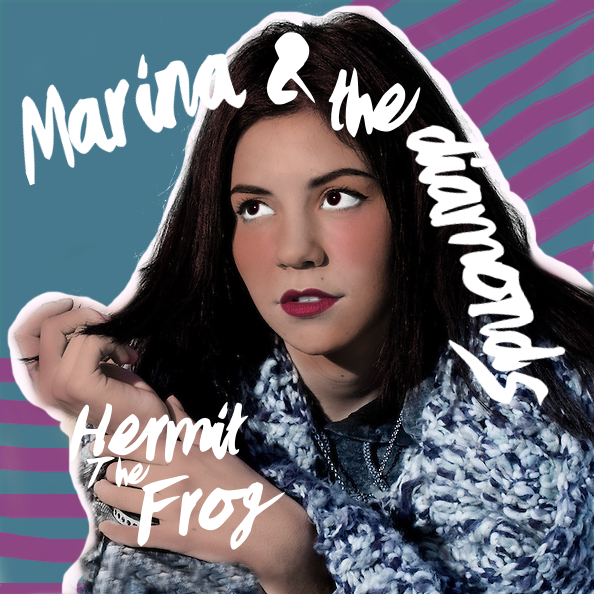 Hermit marina. Hermit the Frog Marina. Marina the Family Jewels. Hermit the Frog Marina and the Diamonds перевод. Hermit the Frog Marina текст.