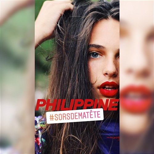 Philippine – “Sors de ma tête” | Songs | Crownnote