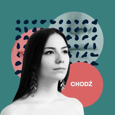 Karolina Łopuch – “Chodź” | Songs | Crownnote