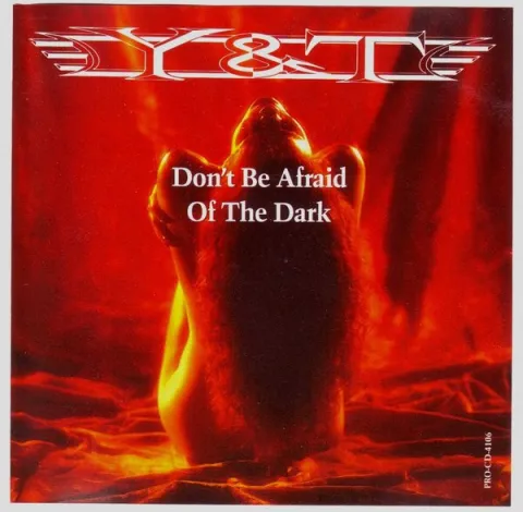 Y&T – “Don't Be Afraid of the Dark” | Songs | Crownnote